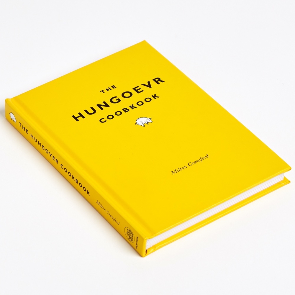 NEW The Hungover Cookbook Milton Crawford